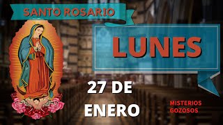 SANTO ROSARIO DE HOY LUNES 27 DE ENERO