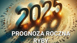 RYBY ♓️ HOROSKOP NA 2025 ROK 💫💥💫