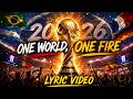 One World, One Fire — Official World Cup 2026 Anthem |Latin Pop Reggaeton Stadium Anthem Lyric Video