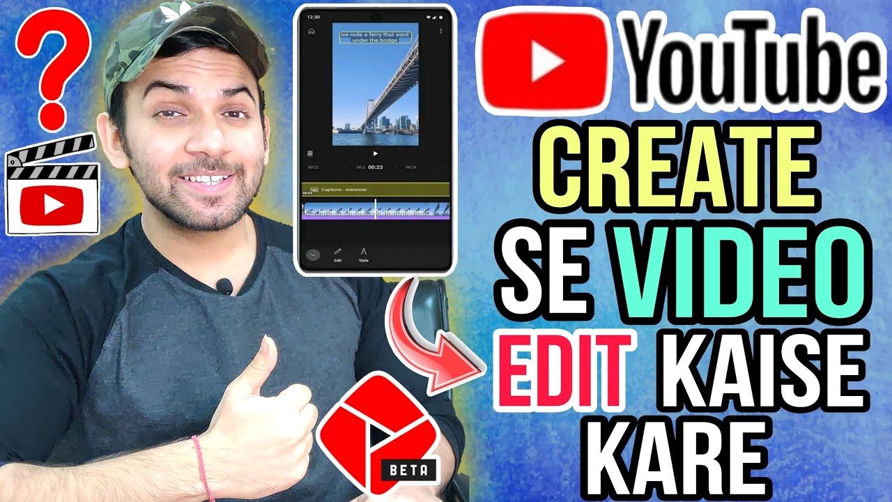 Create App Full Tutorial Create Se Video Edit Kaise