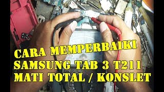 SAMSUNG TAB 3 T211 MATI TOTAL / KONSLET