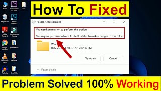 How To Fixed ? You'll need to provide administrator permission to delete the folder