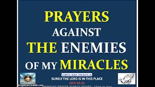 Prayers Against The Enemies of My Miracles - Owolabi Onaola