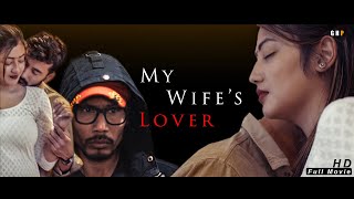 My Wife's Lover || Full Movie || GHP