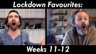 Lockdown Favourites - Weeks 11-12