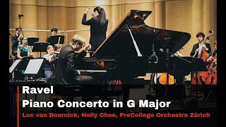 Ravel: Piano Concerto in G Major | Luc van Doornick, Holly Choe, PreCollege Orchestra Zürich