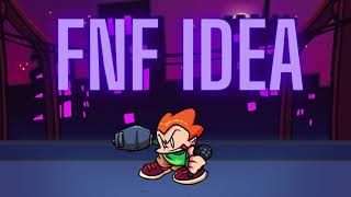 Fnf idea music!Friday Night Funkin' pico idea!