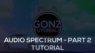 GonzTutorials - Audio Spectrum Part 2