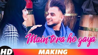 Main Tera Ho Gaya (Making) | MILLIND GABA | Music MG | Latest Punjabi Songs 2018 | Speed Records