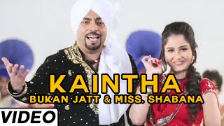 Kaintha |  (Official Music Video) Bukan Jatt & Miss. Shabana | Songs 2015 | Jass Records
