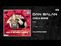 Dan Balan - Chica Bomb (Ice & Nitrex Remix)