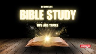 7 Beginner Bible Study Tips I Wish I Knew Sooner | How To Understand The Bible As A New Christian