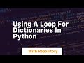 Using a loop for dictionaries in python
