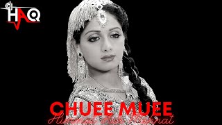 Chuee Muee | Himmat Aur Mehnat | DJ Haq | Jeetendra | Sridevi | Bollywood Remix