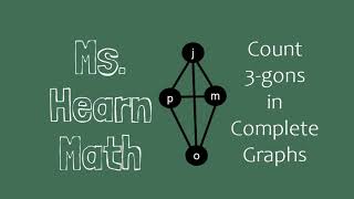 Listing and Counting the Triangles(3-gons/3-cycles/triads) in Complete Graphs in Graph Theory