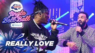 KSI - Really Love ft. Craig David (Live at Capital's Jingle Bell Ball 2021) | Capital