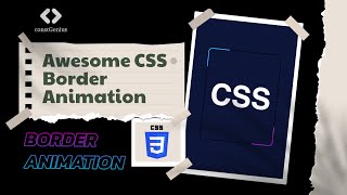 Awesome CSS Border Animation | Border Animation CSS | Quick Animation