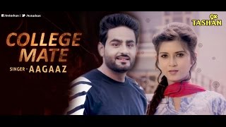 New Punjabi Songs 2016 | College Mate | Latest Punjabi Songs