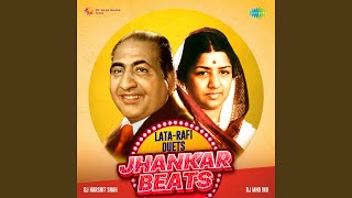 Dil Ka Na Karna Eitbar - Jhankar Beats