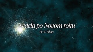 Služby Božie | Svetlo nás vedie do večnosti | Nedeľa po Novom roku