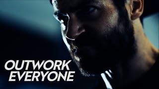 OUTWORK EVERYONE - Best Motivational Video