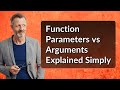 Function Parameters vs Arguments Explained Simply