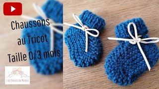 Chaussons bébé 0/3 mois au tricot