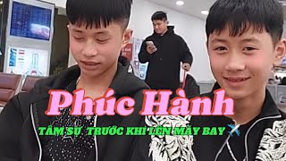 PHÚC HÀNH KHÁ HỒI HỘP VÌ LẦN ĐẦU ĐI MÁY BAY VÔ SÀI GÒN