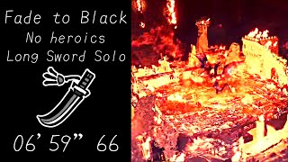 [MHWI] 伝説の黒龍 ミラボレアス 非火事場太刀ソロ 06’59”66/Fatalis/Fade to Black/No heroics/Long Sword Solo