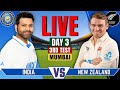 India vs New Zealand, 3rd Test, Day 3 | IND vs NZ Live Match | Live Cricket Match , Session 2