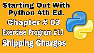 Starting Out With Python Chapter 3 exercise Program 13 Shipping Charges Python Program