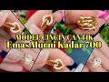 PERHIASAN CINCIN EMAS MURNI KADAR 700|| MODEL SIMPLE TERBARU & MINIMALIS MODERN