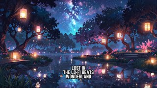 Lost in the Lo Fi Beats Wonderland