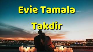 Evie Tamala - Takdir