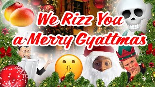 We Rizz You a Merry Gyattmas (Official Lyric Video)