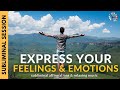 EXPRESS YOUR FEELINGS & EMOTIONS  | Subliminal Affirmations & Relaxing Music