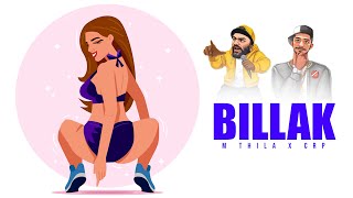 @MThila x @crp54saudi6 - Billak (බිල්ලක්) | Official Music Video