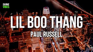 Paul Russell - Lil Boo Thang (Lyrics) | You my lil' boo thang