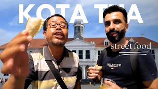 Streets foods of Kota Tua 🇮🇩 AMAZING!