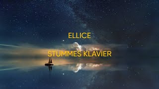 Ellice - Stummes Klavier | Lyrics