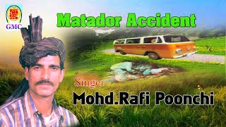 Matador Accident || Mohd Rafi Poonchi || Pahari Song || Pahari Geet || Pahari Gana || Pahari Kissa