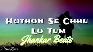 Hothon Se Chhu Lo Tum (Jhankar)  झंकार Hindi Song 🎶 jhankar beats song | prem geet | Jagjeet Singh