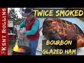 Smoked Ham | Twice Smoked Ham with Bourbon Glaze | Christmas Ham