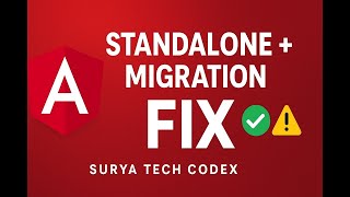 Angular Standalone Components & Migration Fixes: Common Errors Explained