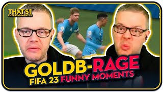 GOLDBRIDGE FIFA 23 RAGE & FUNNY MOMENTS