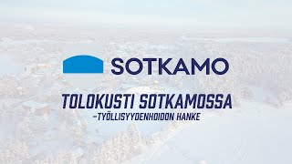 Tolokusti Sotkamossa -työllisyydenhoidon hanke