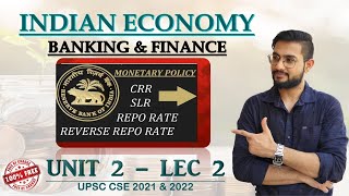 UNIT 2 LEC 2 ||Bank rate , CRR ,SLR , Repo , Reverse repo rate, MSF, LAF,OMO | UPSC CSE ,Govt.Exams|