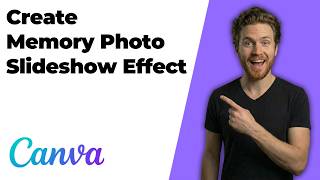 How To Create Memory Photo Slideshow Effect In Canva (Easy Guide)