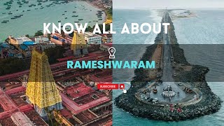 Marvellous history and culture of Rameswaram and Dhanushkodi!