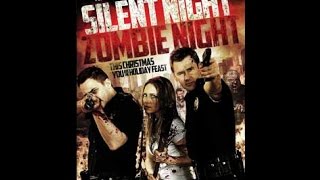 Week 69 (X-Mas Week): Moodz616 Reviews: Silent Night, Zombie Night (2009)